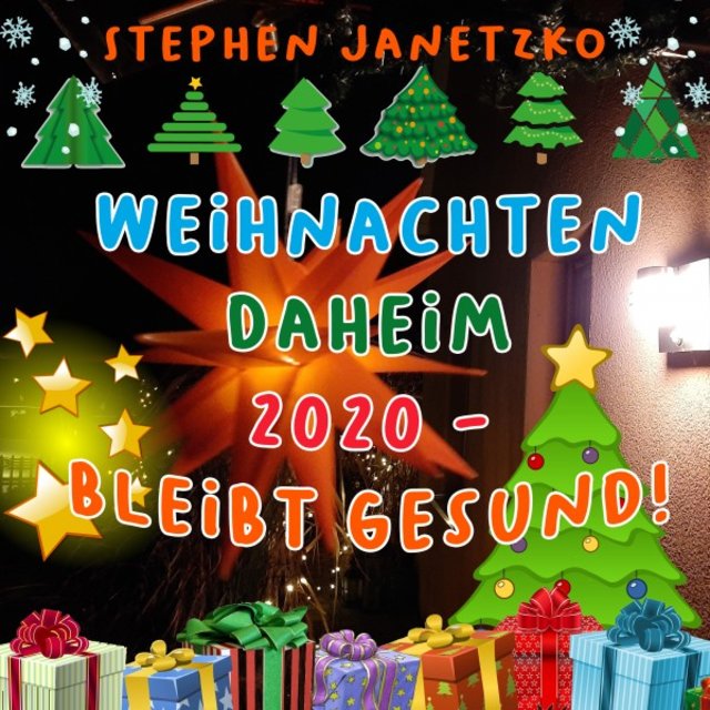 Weihnachten daheim 2020 - Bleibt gesund!