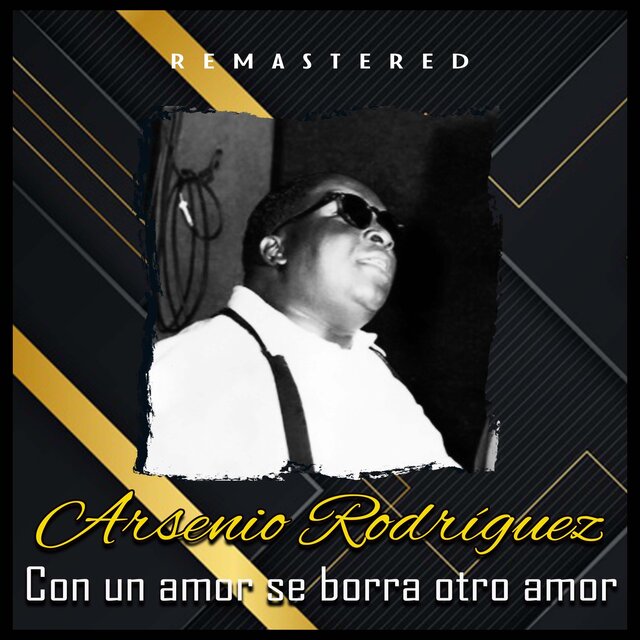 Con un Amor Se Borra Otro Amor (Remastered)