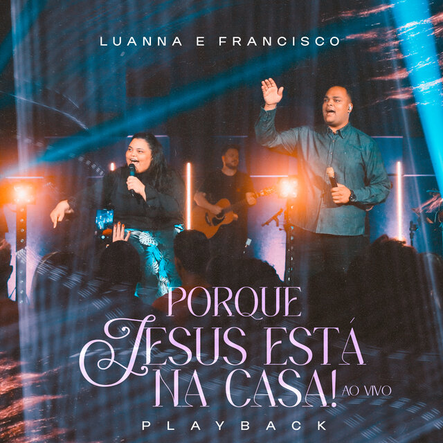 Porque Jesus Está na Casa