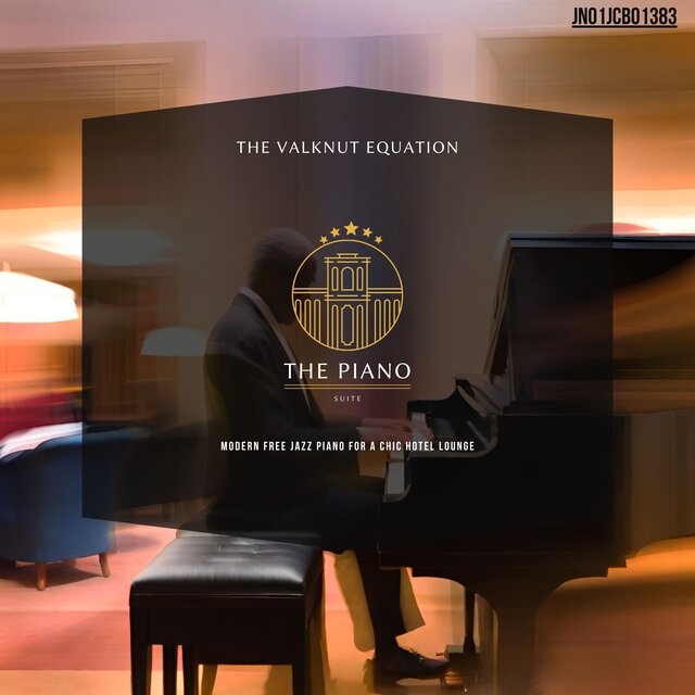 The Valknut Equation: Modern Free Jazz Piano For A Chic Hotel Lounge