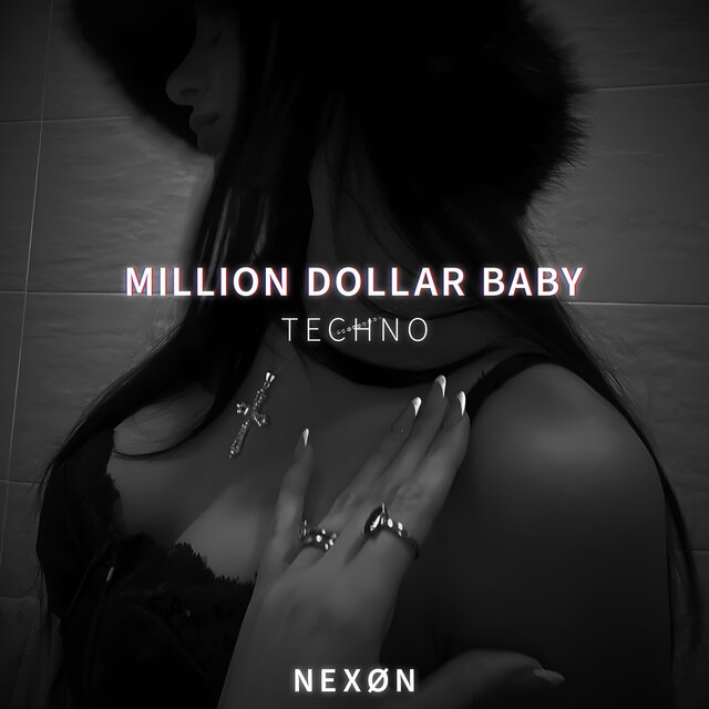 MILLION DOLLAR BABY (TECHNO)