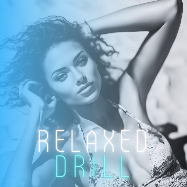 Relaxed Drill