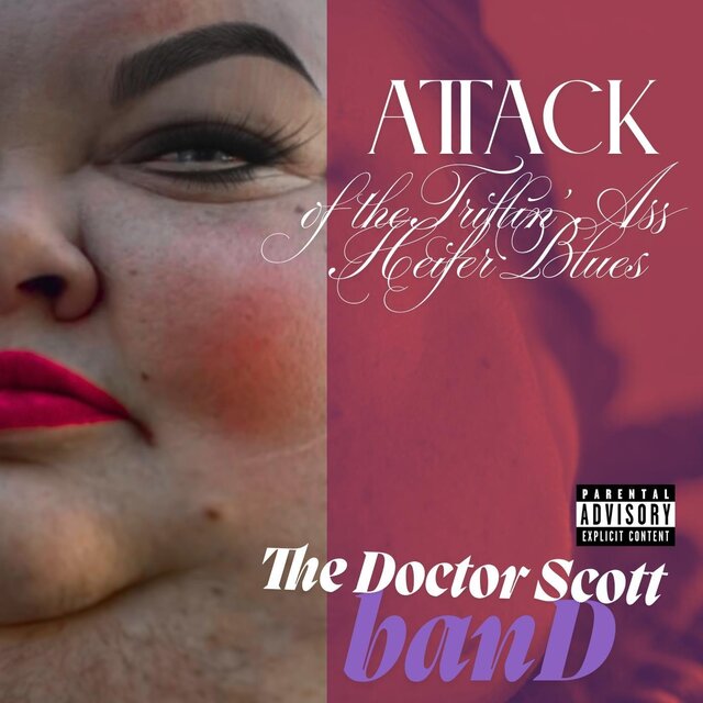 Attack Of The Triflin' Ass Heifer Blues