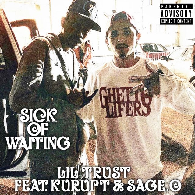 Sick of Waiting (feat. Kurupt & Sage Odessa)