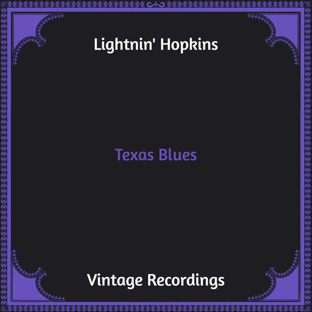 Texas Blues (Hq Remastered)
