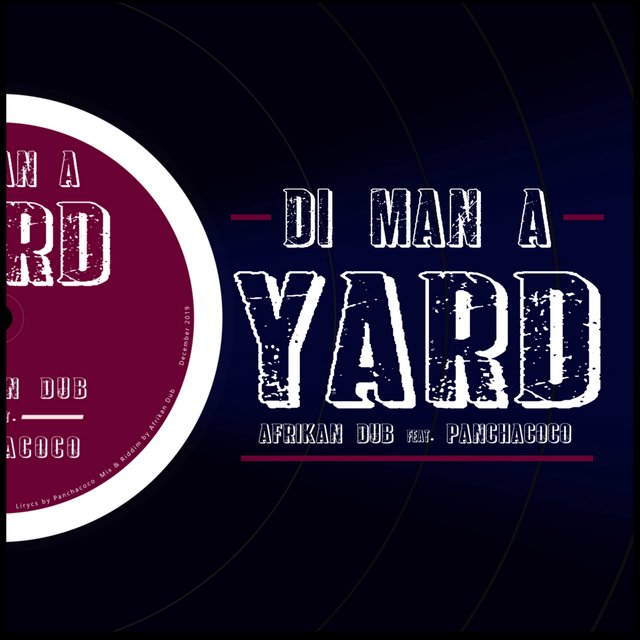 Di Man A Yard (feat. Panchacoco)