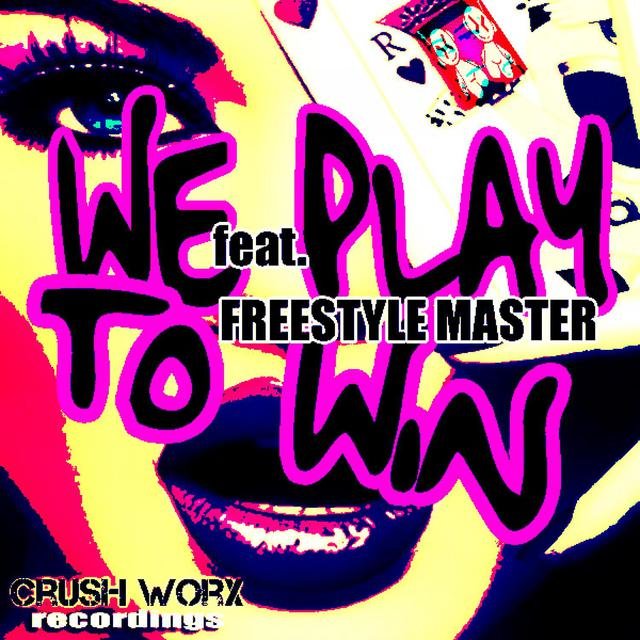We Play to Win