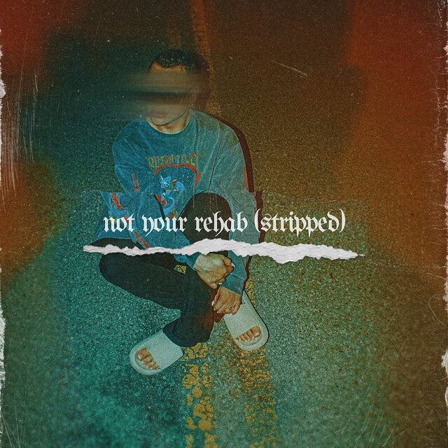 not your rehab (stripped)