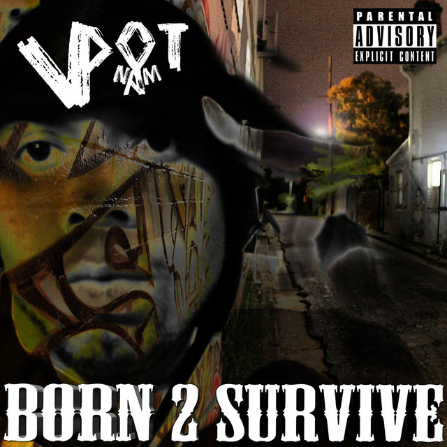 Born 2 Survive: The Lost Tapes