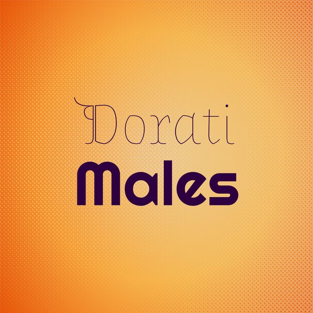 Dorati Males