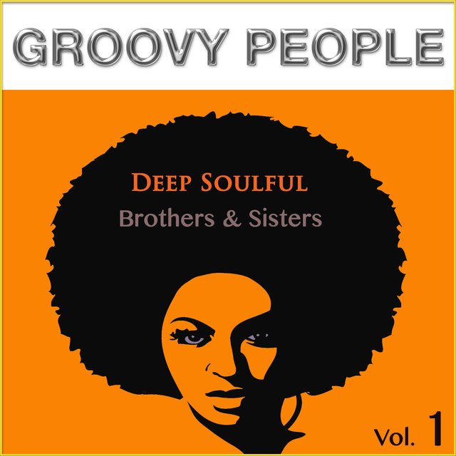 Deep Soulful Brothers & Sisters, Vol. 1