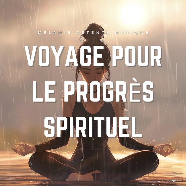 Voyage pour le progrès spirituel
