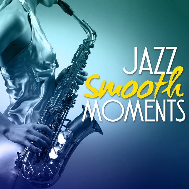 Jazz: Smooth Moments