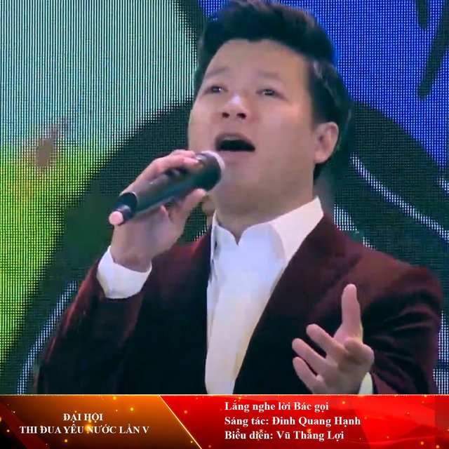 Lắng Nghe Lời Bác Gọi (Đại Hội Thi Đua Yêu Nước Lần VV)