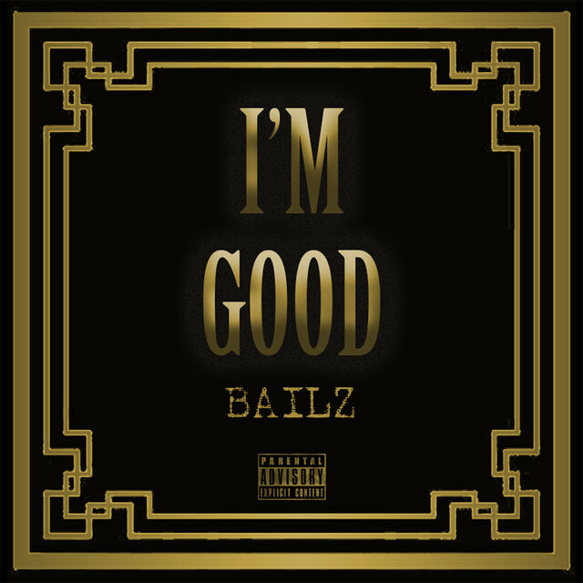 I'm Good