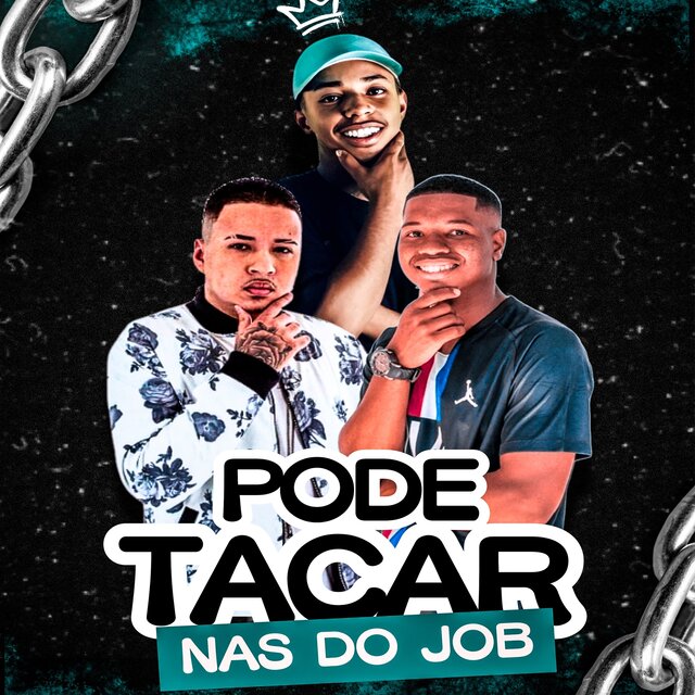 Pode Tacar Nas do Job
