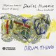 Cover art for album Drum Thing by Daniel Humair, Stéphane Kerecki, Vincent Lê Quang