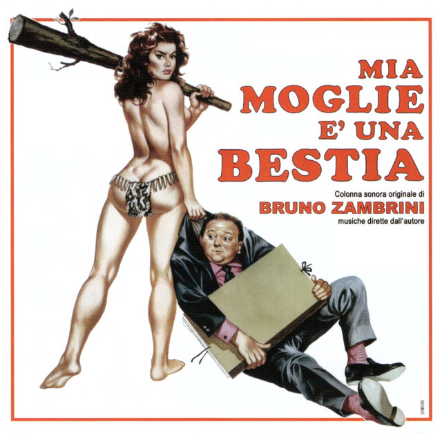 Mia moglie è una bestia (Original Motion Picture Soundtrack)