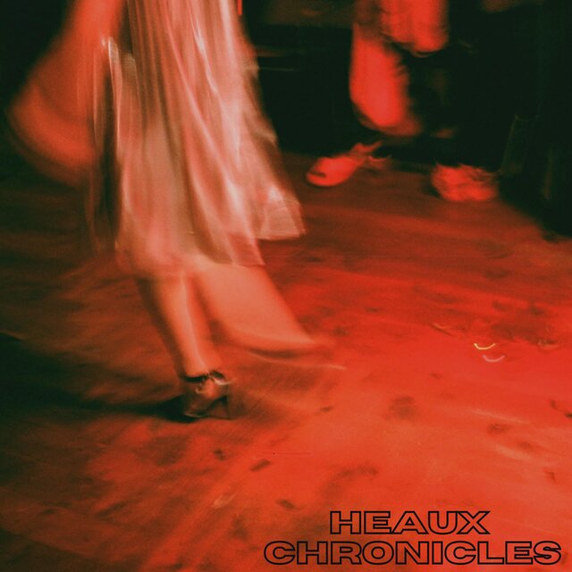 Heaux Chronicles