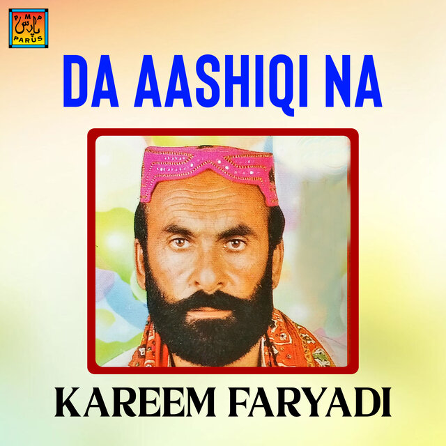 Da Aashiqi Na (Barahvi Songs)