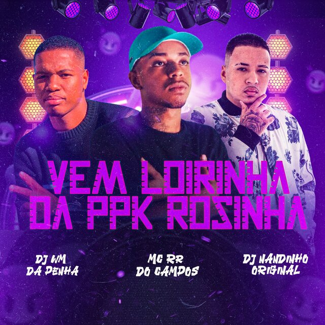 VEM LOIRINHA DA PPK ROSINHA