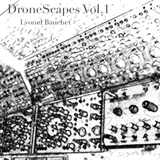 DroneScapes, Vol. 1