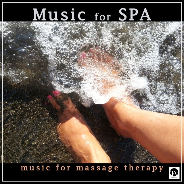 Music for Spa (Music for Massage Therapy)