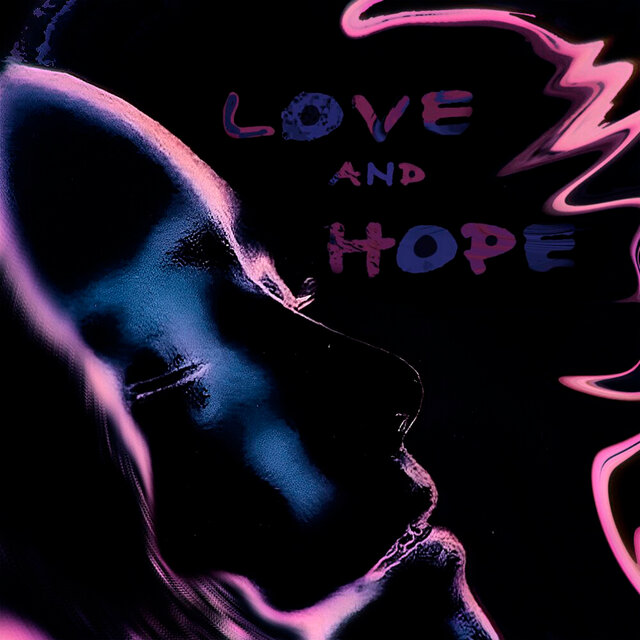 LOVE and HOPE