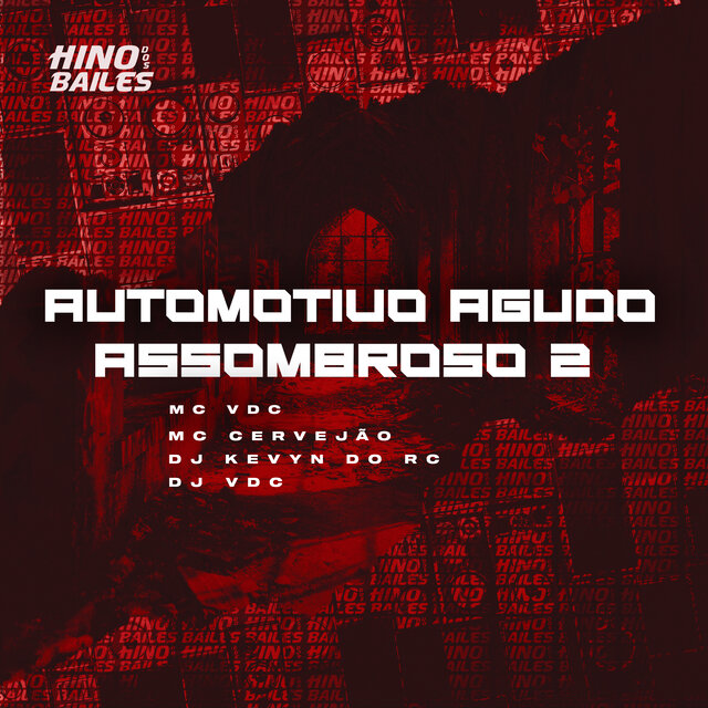 Automotivo Agudo Assombroso 2