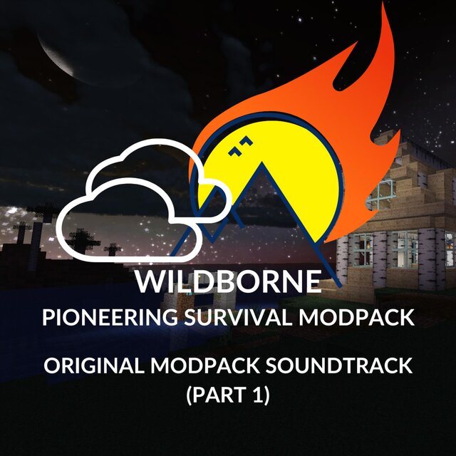 Wildborne (The Original Modpack Soundtrack, Pt. 1)