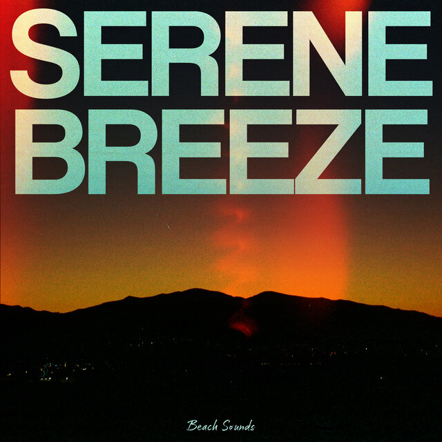 Serene Breeze