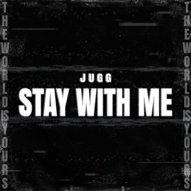Stay With Me