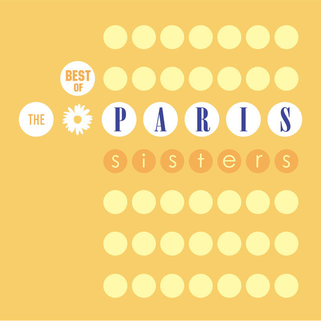 Best Of The Paris Sisters