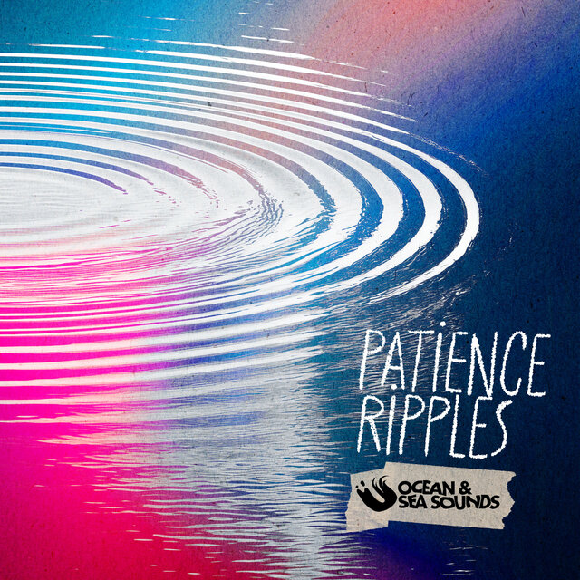 Patience Ripples