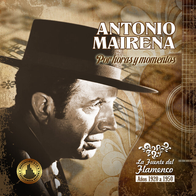 Por Horas y Momentos (La fuente del flamenco 1920 - 1950)