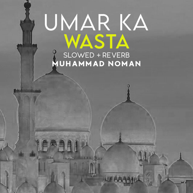 Umar Ka Wasta Lofi