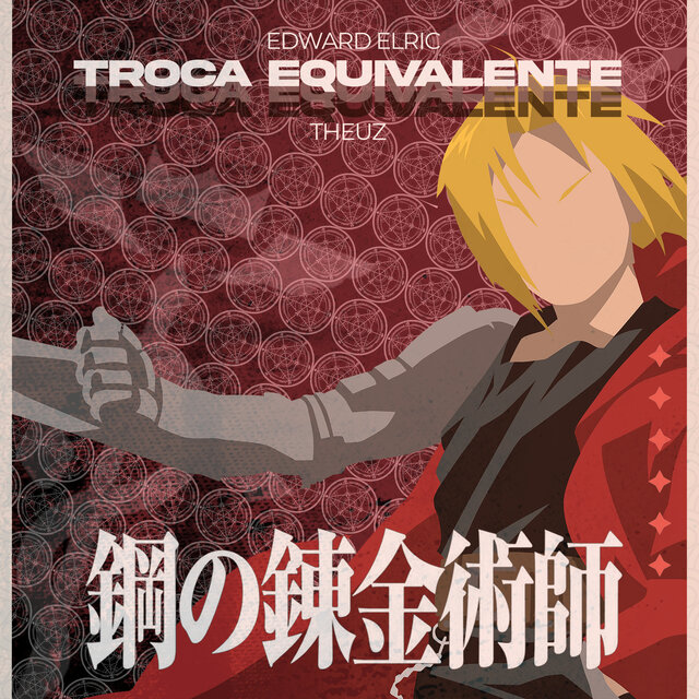 Rap do Edward Elric - Troca Equivalente
