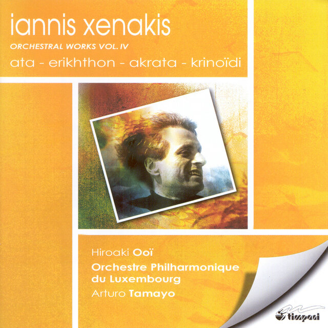 Xenakis, I.: Orchestral Works, Vol. 4 - Erikhthon / Ata / Akrata / Krinoidi