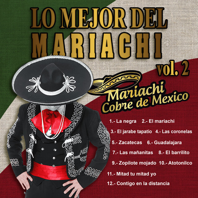 Lo Mejor Del Mariachi, Vol. 2 Mariachi Cobre De Mexico