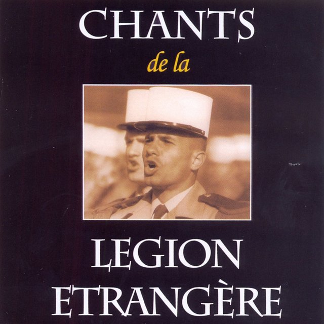 Chant de la legion etrangere