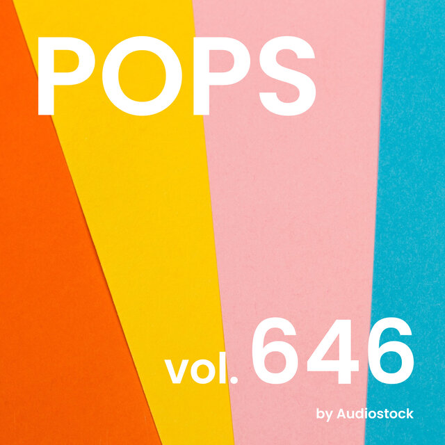 POPS, Vol. 646 -Instrumental BGM- by Audiostock
