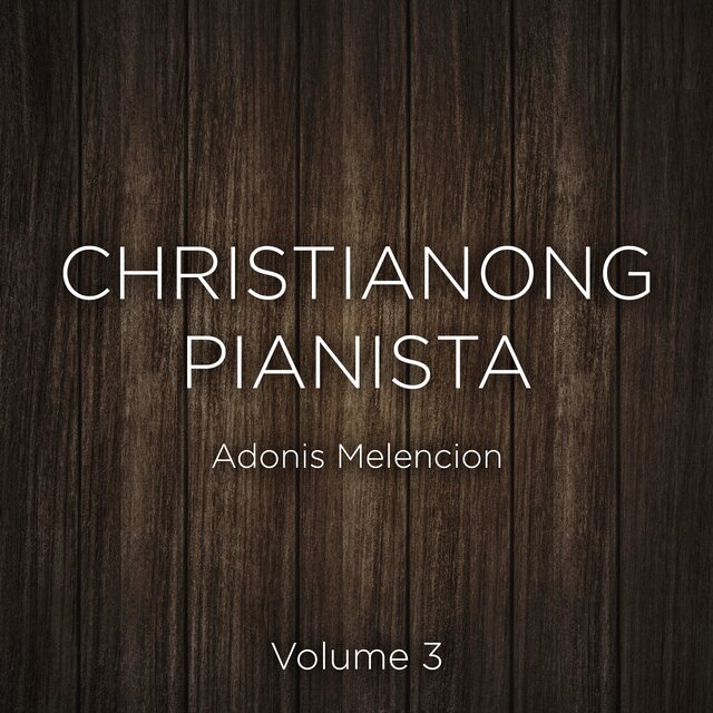 Christianong Pianista, Vol. 3