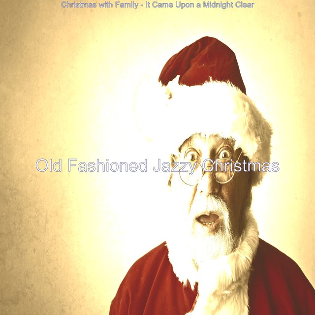 Christmas with Family - It Came Upon a Midnight Clear