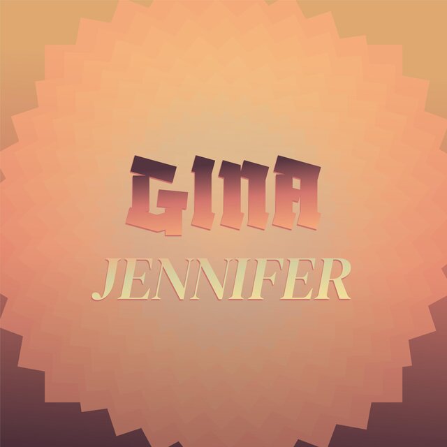 Gina Jennifer