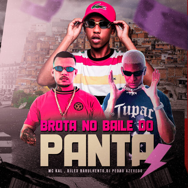 Brota no Baile do Panta