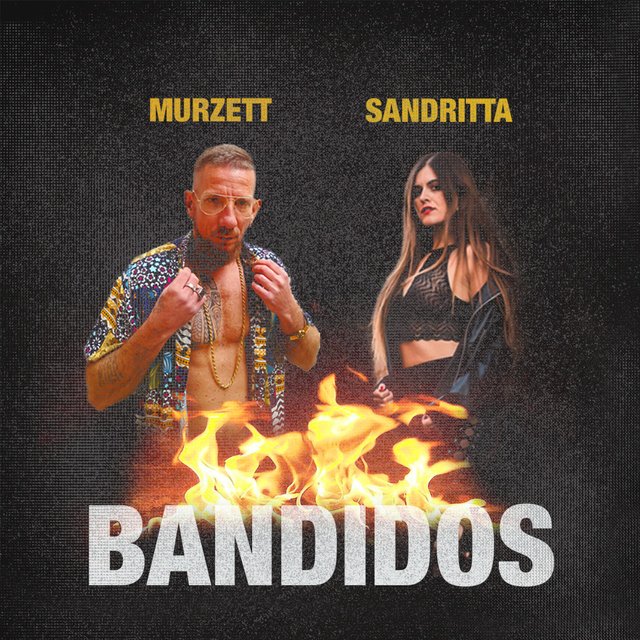 Bandidos (feat. SANDRITTA)