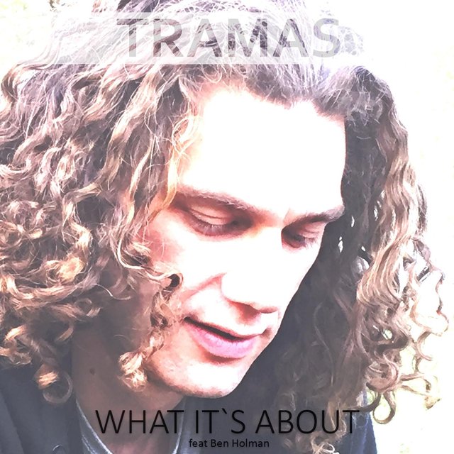 What It's About (feat. Ben Holman)