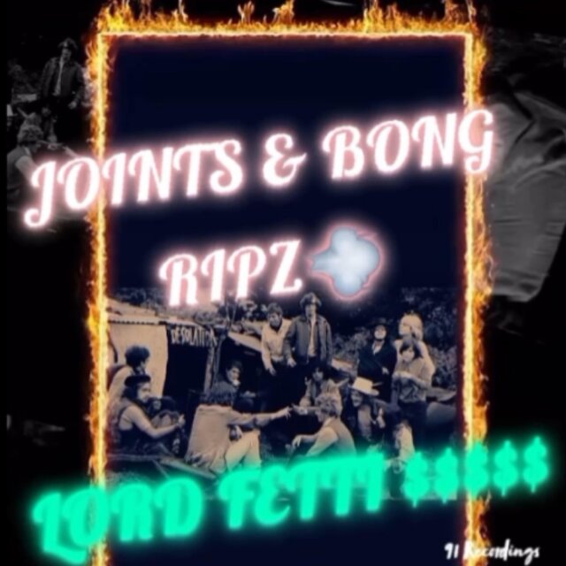 Joints & Bong Ripz