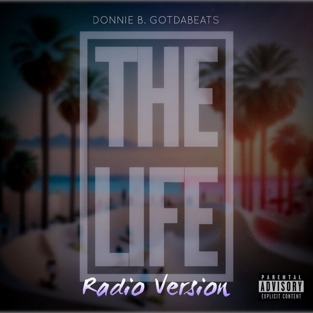 The Life (Radio Version)