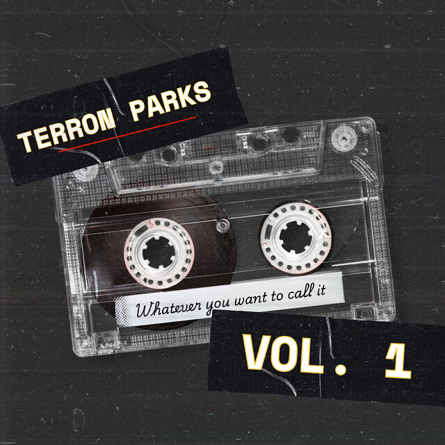 Whatever You Want to Call It, Vol. 1